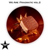 We Are Fragmatic, Vol. 2