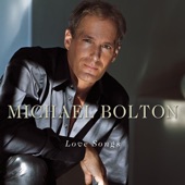 Michael Bolton - Said I Loved You...But I Lied (Album Version)