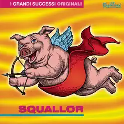 I Grandi Successi Originali: Squallor - Squallor