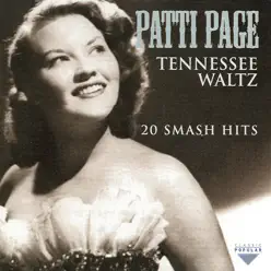 Tennessee Waltz - 20 Smash Hits - Patti Page