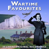 Wartime Favourites - 60 Great Original Recordings (Remastered) artwork