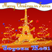 Merry Christmas in France (30 Songs and Instrumental Versions) - Les Enfants de Noël