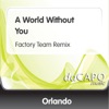 A World Without You (Factory Team Remix) - Single