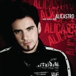 Uno Nunca Sabe - Single - Alicastro