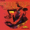 School Yard Breaks, 2006