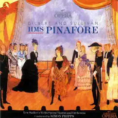 HMS Pinafore (Original Cast Recording) [New Sadler's Wells Opera] by Gilbert & Sullivan album reviews, ratings, credits