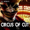 Circus of Cut