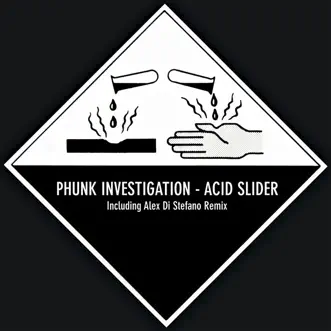 Acid Slider by Phunk Investigation song reviws