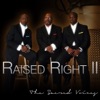 Raised Right II