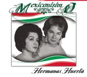 Hermanas Huerta - Me Piden