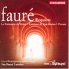 Fauré: Cantique de Jean Racine, La Naissance de Venus, Pavane, Requiem