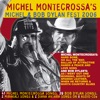 Michel Montecrossa's Michel & Bob Dylan Fest 2006, Vol. 2 (Disc 2)