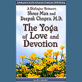 The Yoga of Love and Devotion (Unabridged) [Unabridged Nonfiction] - Shree Maa &amp; Deepak Chopra Cover Art