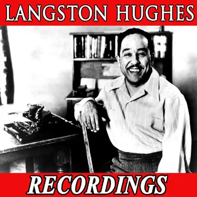Langston Hughes Recordings - Langston Hughes