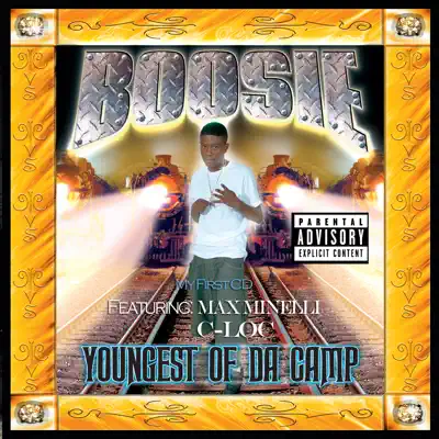 Youngest of the Camp (feat. Max Minelli, C-Loc) - Lil' Boosie