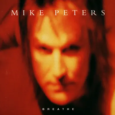 Breathe - Mike Peters