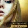 Stream & download Deep Feeling - EP