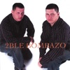 2ble Bombazo