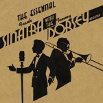 Frank Sinatra & Tommy Dorsey and His Orchestra - I'll Never Smile Again