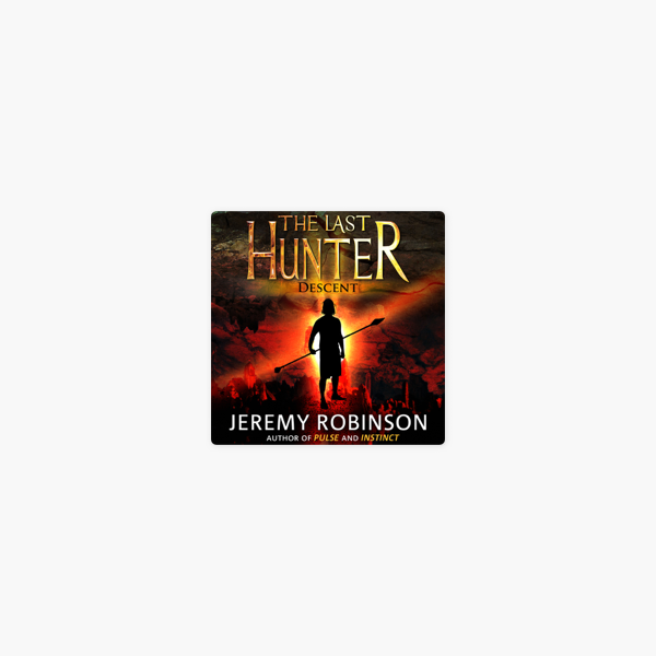 The Last Hunter Descent Antarktos Saga Book 1 Unabridged En Apple Books