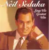 Neil Sedaka Sings Greatest Hits (Remastered) album lyrics, reviews, download