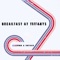 Breakfast At Tiffanys (Justin Corza Meets Greg Blast Remix) artwork