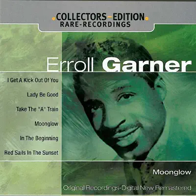 Erroll Garner: Moonglow - Erroll Garner Erroll Garner: Moonglow - Erroll Garner