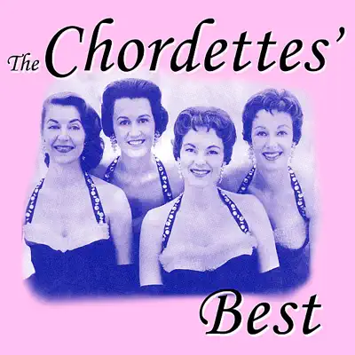 The Chordettes' Best - The Chordettes The Chordettes' Best - The Chordettes