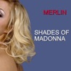 Shades of Madonna