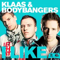 I Like (Klaas Mix Edit) - Single - Klaas
