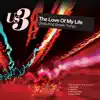 The Love of My Life (Remixes) - Single album lyrics, reviews, download