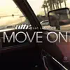 Move On (Remixes) (feat. JanSoon) - Single album lyrics, reviews, download