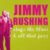 Jimmy Rushing Sings the Blues and All That Jazz album lyrics, reviews, download