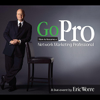 Go Pro - How to Become a Network Marketing Professional - Eric Worre
