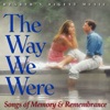 Reader's Digest Music: The Way We Were - Songs of Memory and Remembrance