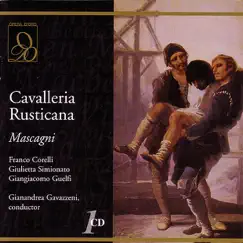 Mascagni: Cavalleria Rusticana (Live) by Franco Corelli, Gianandrea Gavazzeni, Giangiacomo Guelfi & Giulietta Simionato album reviews, ratings, credits