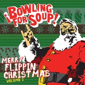 Bowling For Soup - Bobby Wants A Puppy Dog For Christmas