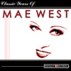 Mae West - My Old Flame