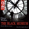 Orson Welles - The Black Museum: Small White Boxes