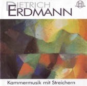 Dietrich Erdmann: Kammermusik Mit Streichern