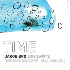 Time by Jakob Bro album reviews, ratings, credits