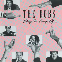 Sing the Songs Of... by The Bobs album reviews, ratings, credits