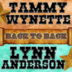 Back to Back: Tammy Wynette & Lynn Anderson - Tammy Wynette