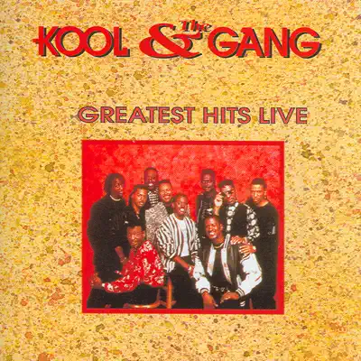 Greatest Hits Live: Kool & The Gang - Kool & The Gang