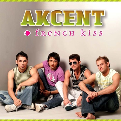 French Kiss - EP - Akcent