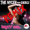 Nasty Girl (feat. Deeci) [Remix] - EP album lyrics, reviews, download