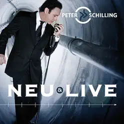 Neu & Live - Peter Schilling