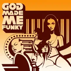 God Made Me Funky by God Made Me Funky album reviews, ratings, credits