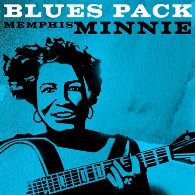 Blues Pack: Memphis Minnie - EP - Memphis Minnie