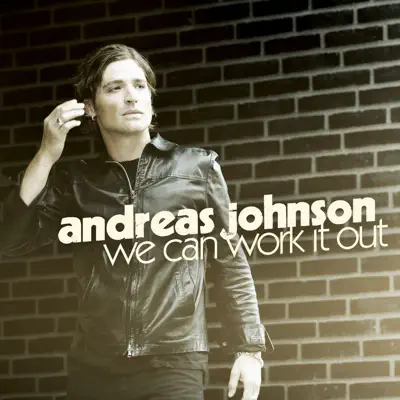 We Can Work It Out - Single - Andreas Johnson